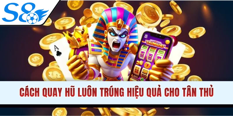 Cách quay hũ luôn trúng sẽ đem đến cho hội viên lợi nhuận hấp dẫn khi chơi tại S8. Bạn sẽ biết cách tận dụng lợi thế và giành chiến thắng trong mỗi vòng quay.