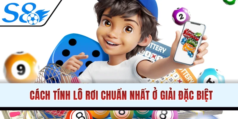 Cách tính lô rơi chuẩn nhất ở giải Đặc biệt